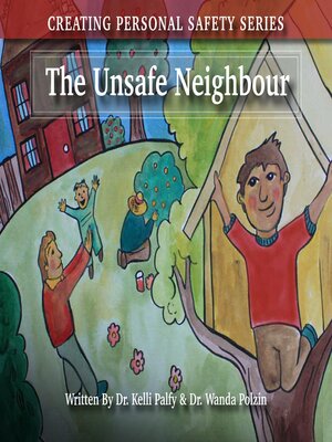 cover image of The Unsafe Neighbour